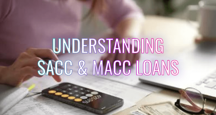 SACC vs MACC Loans