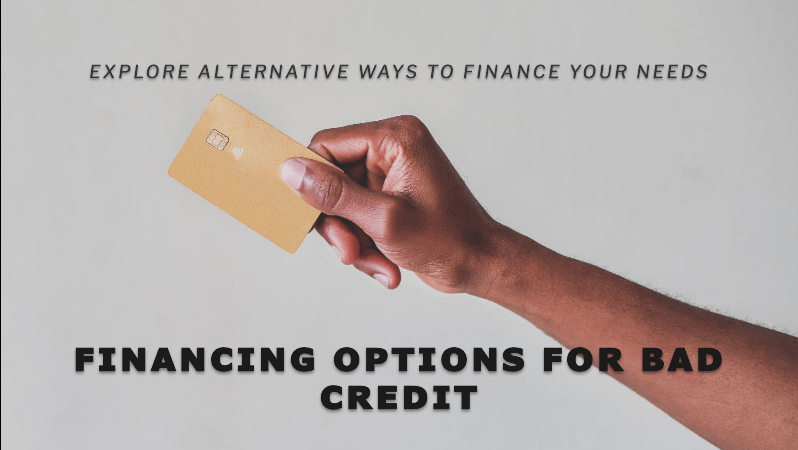 Exploring Alternative Financing Options for Individuals with Bad Credit